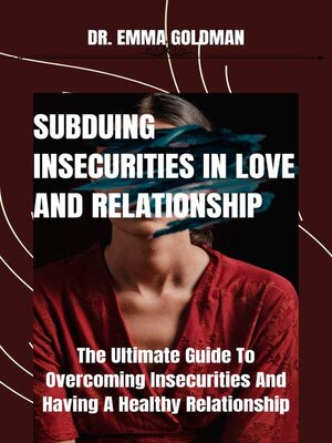 cover image of Subduing Insecurities In Love and Relationship